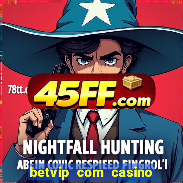 betvip com casino pgsoft fortune tiger